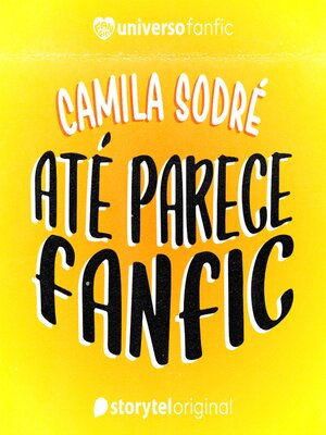 cover image of Até parece fanfic